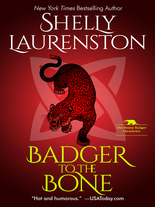 Title details for Badger to the Bone by Shelly Laurenston - Wait list